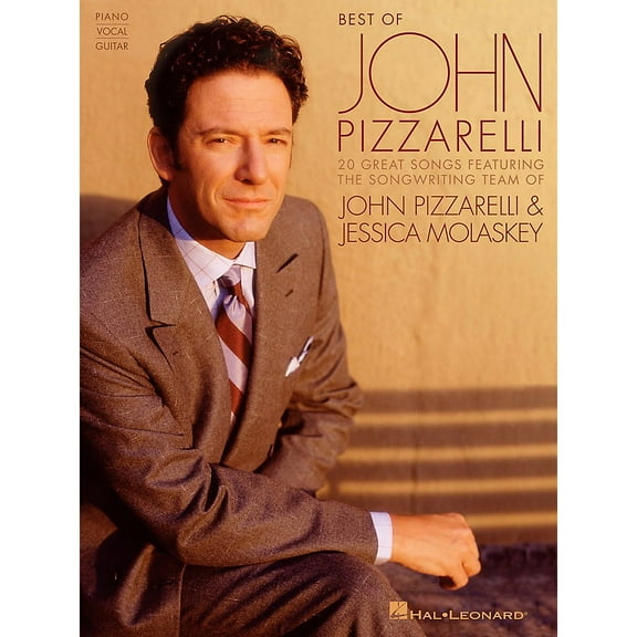 Best of John Pizzarelli: Featuring the Songwriting Team of John Pizzarelli  Jessica Molaskey