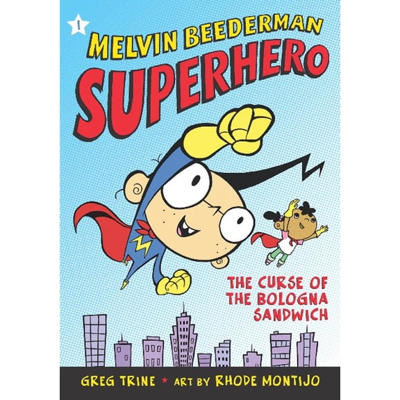 Melvin Beederman, Superhero: The Curse of the Bologna Sandwich (Series #1) (Paperback)