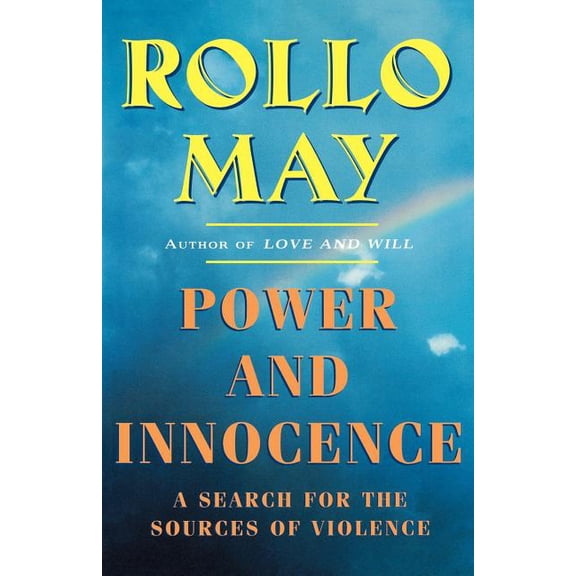 Power and Innocence: A Search for the Sources of Violence, (Paperback)