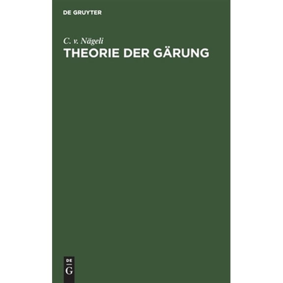Pre-Owned Theorie Der Grung: Ein Beitrag Zur Molekularphysiologie (Hardcover)