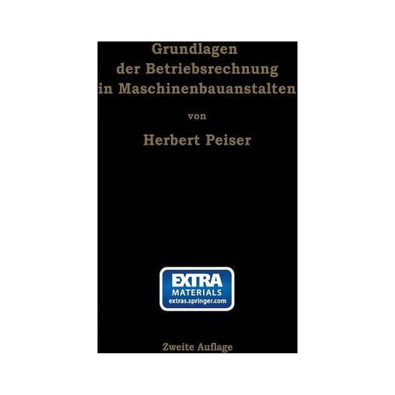 Grundlagen Der Betriebsrechnung in Maschinenbauanstalten, (Paperback)