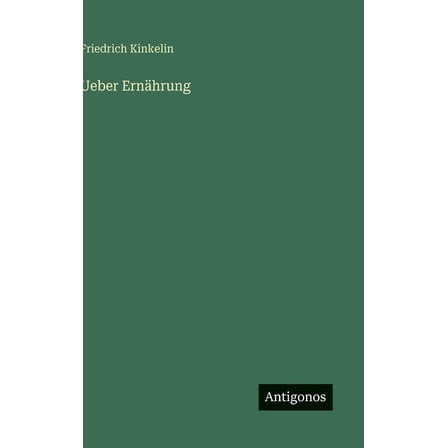 Ueber ErnÃ¤hrung, (Hardcover)