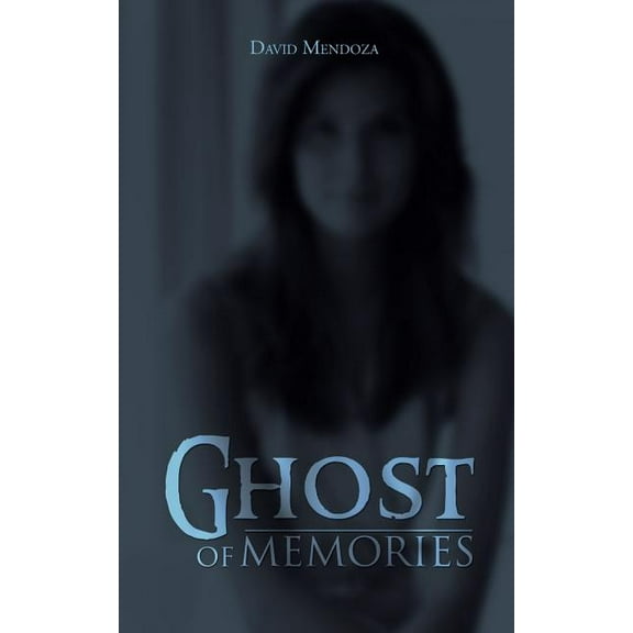 Ghost of Memories