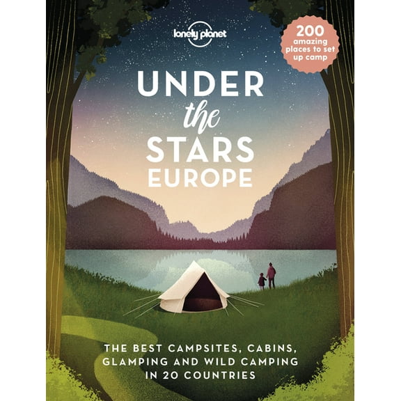 Lonely Planet Lonely Planet Under the Stars - Europe, (Hardcover)