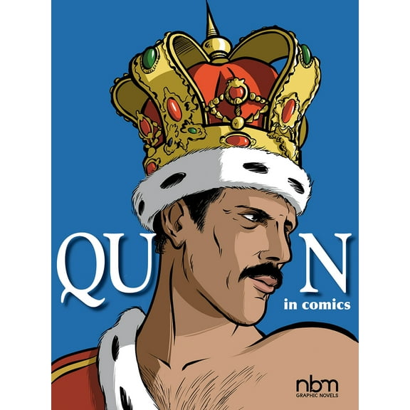 NBM Comics Biographies: Queen in Comics! (Hardcover)