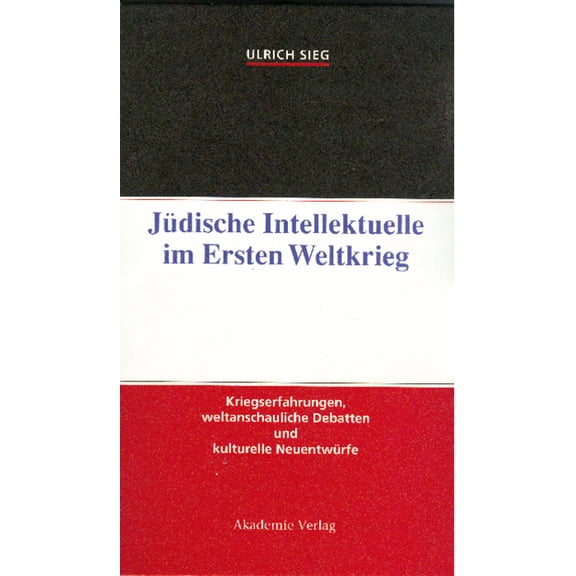 Jüdische Intellektuelle im Ersten Weltkrieg, (Hardcover)