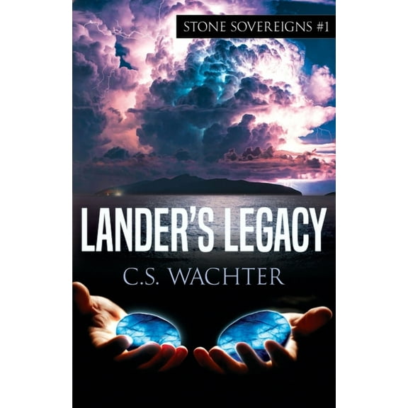 Lander's Legacy (Paperback) by C S Wachter