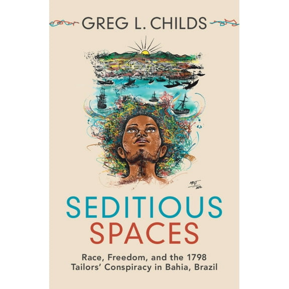 Afro-Latin America Seditious Spaces, (Hardcover)