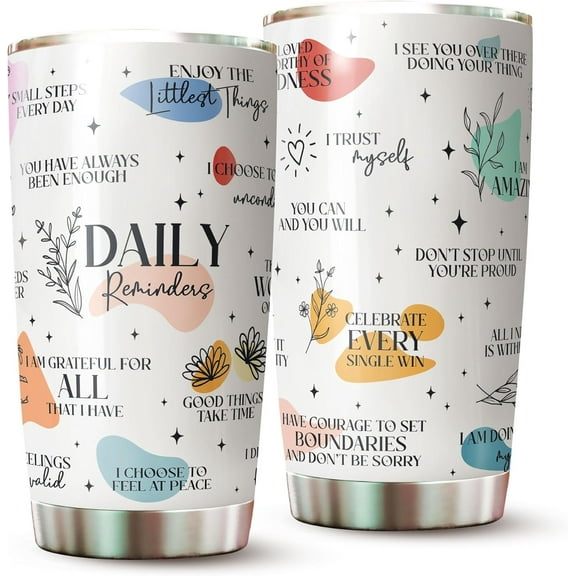 Motivational Tumbler - Gifts of Inspiration - Mental Heath Gifts - Positive Self Love Tumbler - Positive Affirmations Tumbler - Daily Reminders Tumbler - Gift for Friend, Coworkers - Tumbler 20 Oz