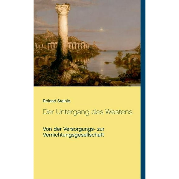 Der Untergang des Westens (Paperback)