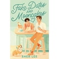 thumbnail image 2 of Fake Dates and Mooncakes (Paperback), 2 of 2