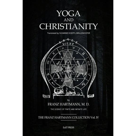 Yoga and Christianity: The Secret Doctrine in the Christian Religion (Paperback)