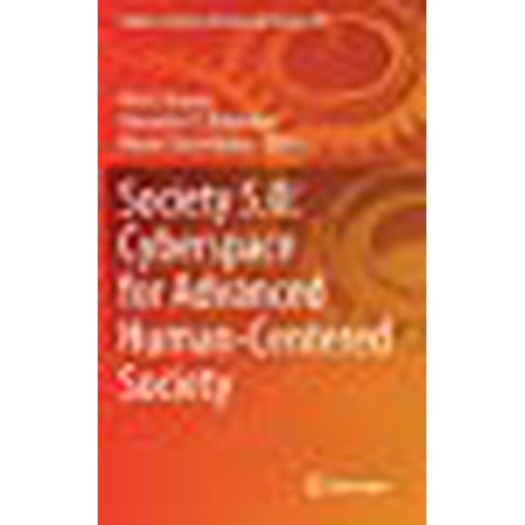 : Cyberspace pour une Société Avancée Centrée sur l'Humain (Études sur les Systèmes, Décision et Contrôle, 333)