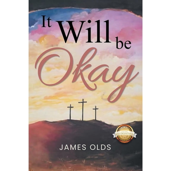 It Will Be Okay, (Paperback)