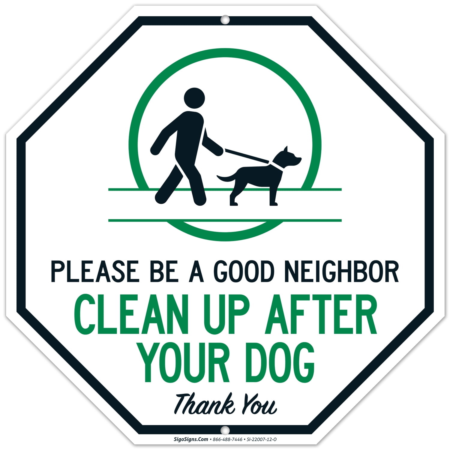 PLEASE BE A GOOD NEIGHBOR CLEAN UP AFTER YOUR DOG Metal Sign 12" x 12" >NEW< 