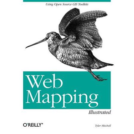 Web Mapping Illustrated Using Open Source Gis Toolkits