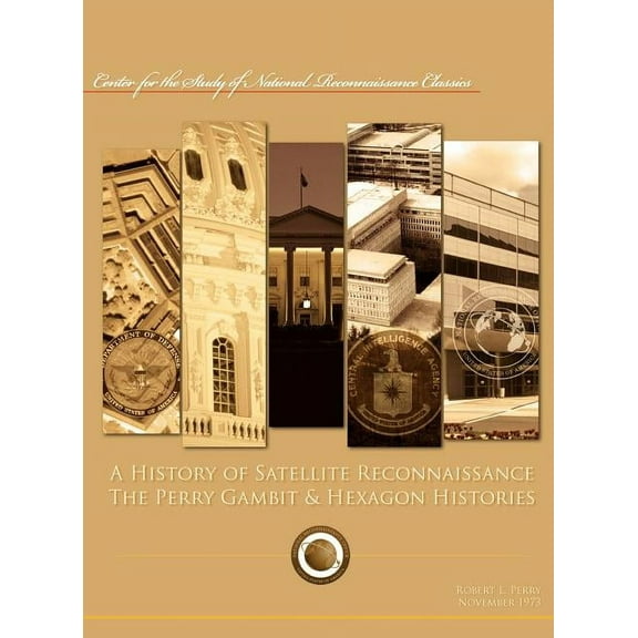 A History of Satellite Reconnaissance (Hardcover)