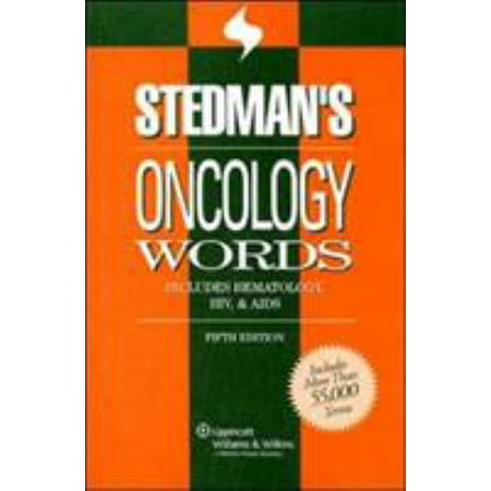 Stedman's Oncology Words: Includes Hematology, HIV & AIDS (Stedman's Word Books), Used [Paperback]