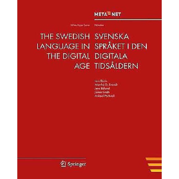 The Swedish Language in the Digital Age (White Paper Series) (English and Swedish Edition)
