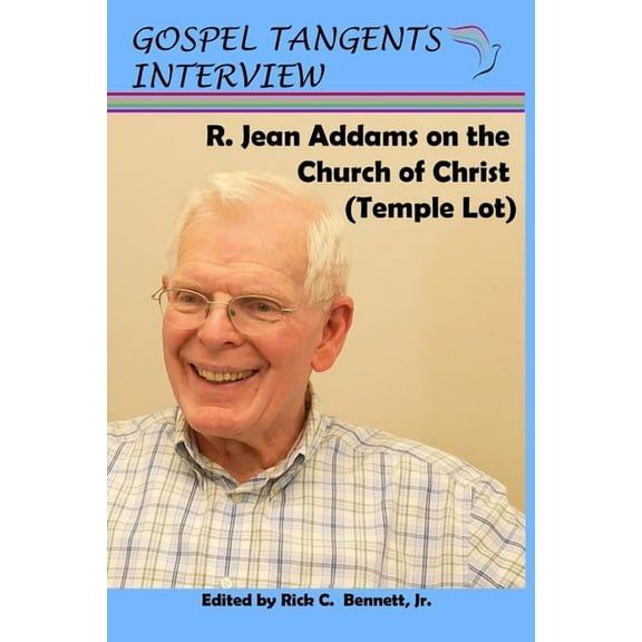 R. Jean Addams on the Church of Christ (Temple Lot) (Paperback)