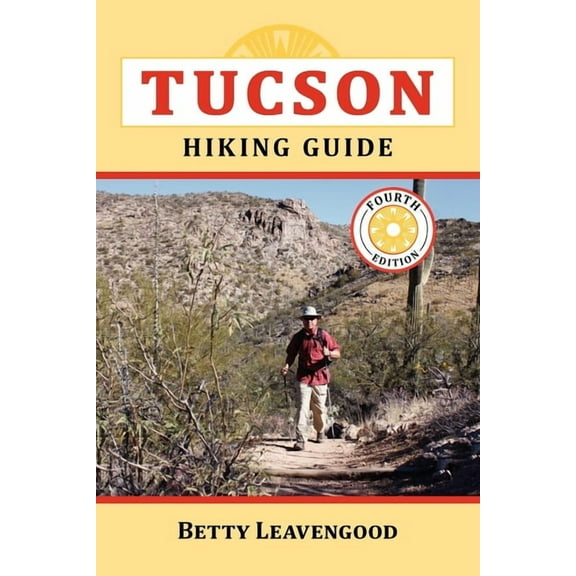 Pruett Tucson Hiking Guide, (Paperback)