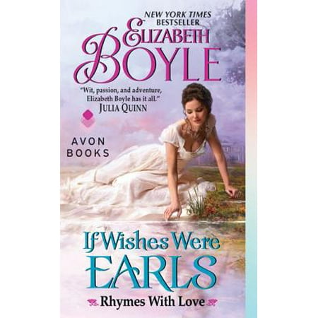 If Wishes Were Earls : Rhymes with Love