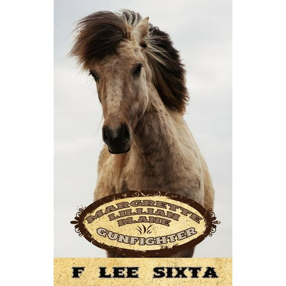 Margrette Lillian Blane-Gunfighter (Paperback)