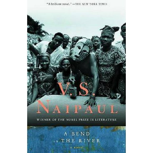 Pre-Owned A Bend in the River (Paperback 9780679722021) by V S Naipaul