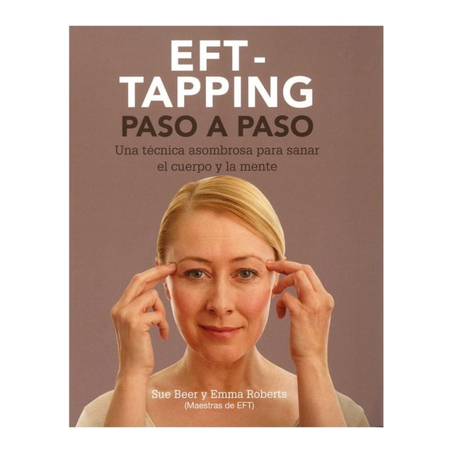 Eft Tapping Paso a Paso Gaia Sue Beer