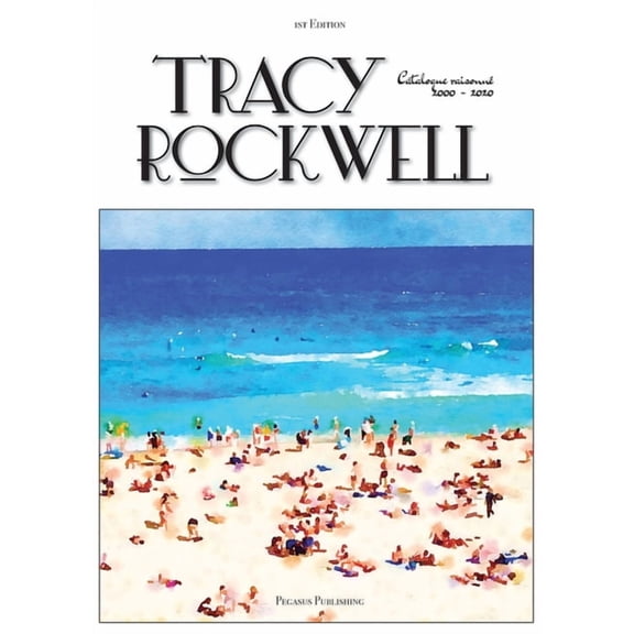 Tracy Rockwell: Catalogue raisonnÃ© 2000 - 2020, (Paperback)