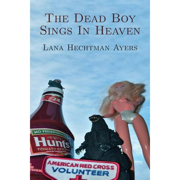 The Dead Boy Sings In Heaven, (Paperback)
