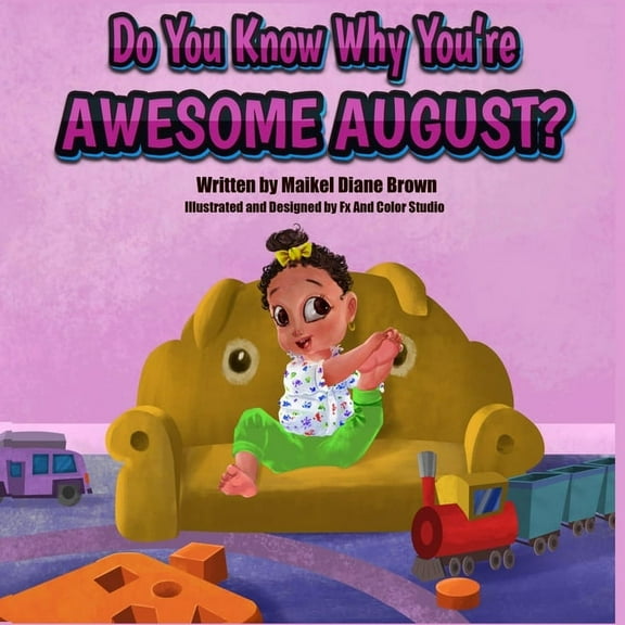 Do You Know Why You're Awesome August?, (Paperback)