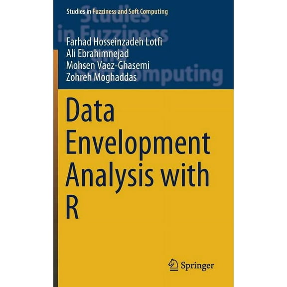 Studies in Fuzziness and Soft Computing Data Envelopment Analysis with R, Book 386, (Hardcover)