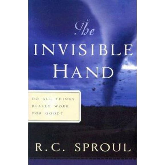 Pre-Owned The Invisible Hand, Do All Things Really Work for Good? (R. C. Sproul Library) Paperback
