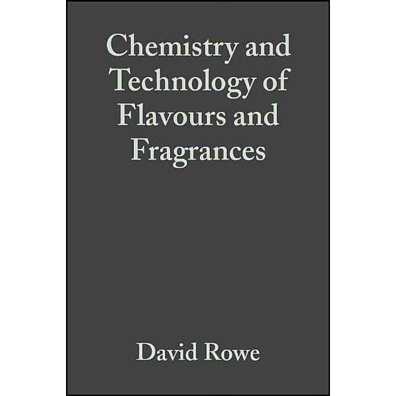 Chemistry and Technology of Flavor (Hardcover)