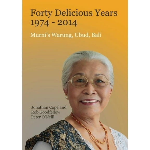 Forty Delicious Years 1974 to 2014 (Paperback)