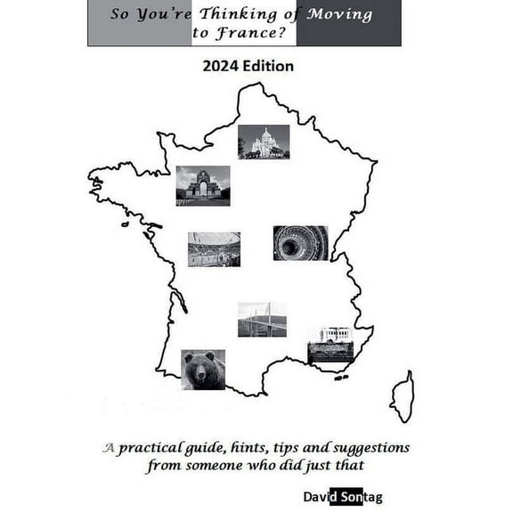 So You're Thinking of Moving to France, (Paperback)