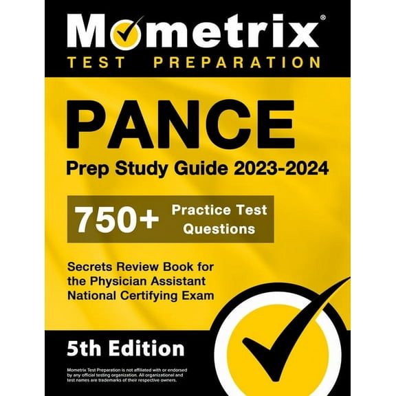 PANCE Prep Study Guide 2023-2024 - 750  Practice Test Questions, Secrets Review Book for the Physician Assistant Nationa, (Paperback)