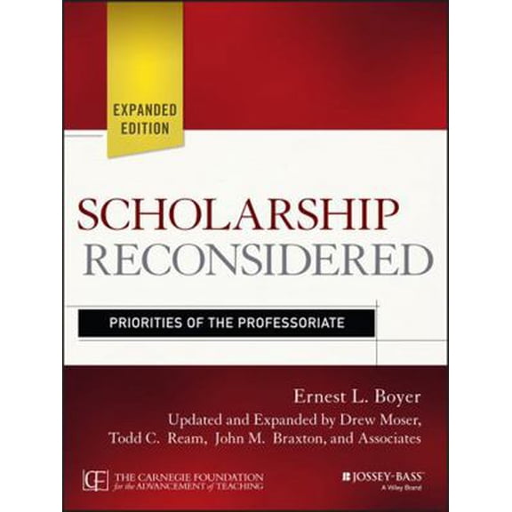 Pre-Owned Scholarship Reconsidered: Priorities of the Professoriate (Paperback) 1118988302 9781118988305