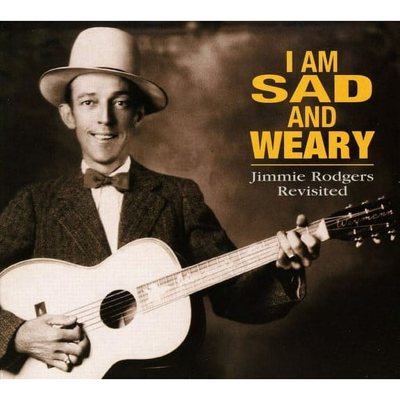 Various Artists - I Am So Sad & Weary: Jimmie Rodgers Revisited - Country - CD