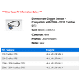 thumbnail image 2 of Downstream Oxygen Sensor - Compatible with 2006 - 2011 Cadillac DTS 2007 2008 2009 2010, 2 of 2