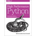 thumbnail image 2 of Pre-Owned High Performance Python: Practical Performant Programming for Humans (Paperback) 1449361595 9781449361594, 2 of 2