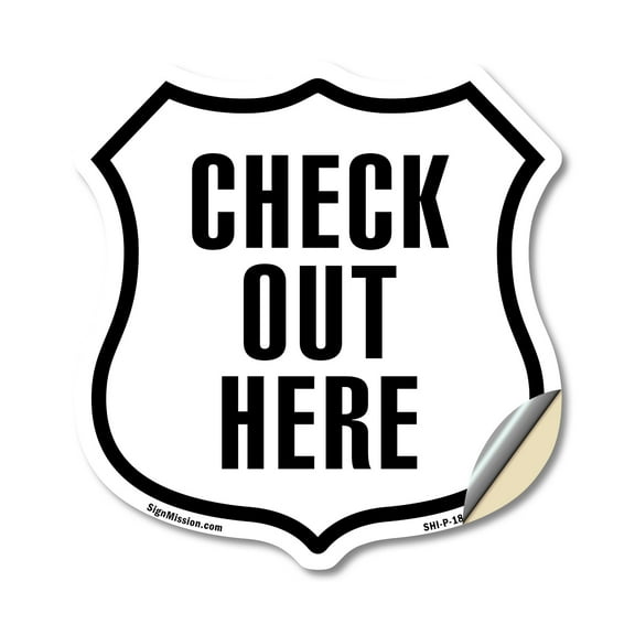 Check-out Here (2 Pack) 18 inch X 18 inch Shield Shaped Heavy Duty 3.2 mil Vinyl Decals Weather Resistant Made in the USA