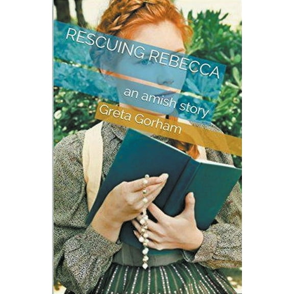 Rescuing Rebecca, (Paperback)