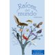 thumbnail image 1 of Raíces del mundo Editorial Porrúa 9786070939389, 1 of 2