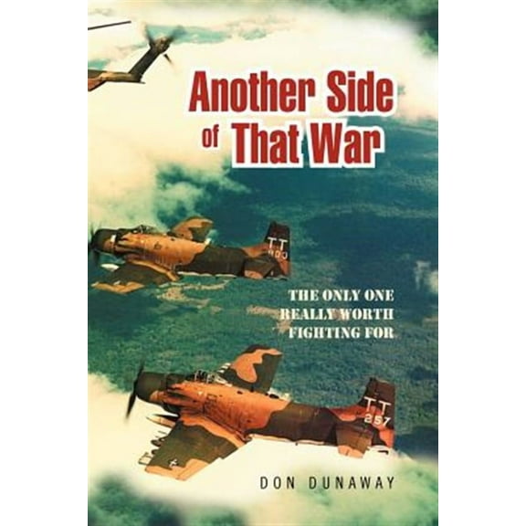 Another Side of That War: The Only One Really Worth Fighting for (Paperback)