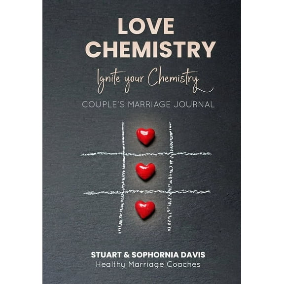 Love Chemistry: Ignite your Chemistry, (Paperback)