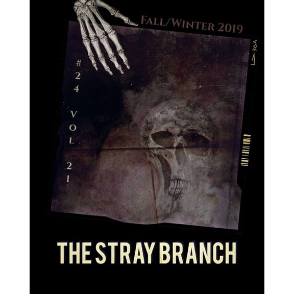 The Stray Branch : Fall/Winter 2019 (Paperback)