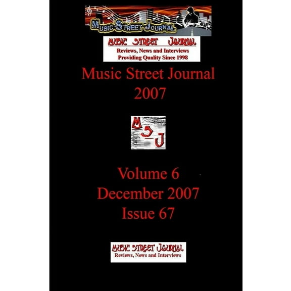 Music Street Journal 2007: Volume 6 - December 2007, (Paperback)
