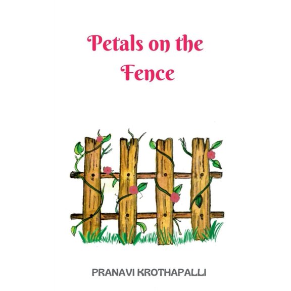 Petals on the Fence, (Paperback)